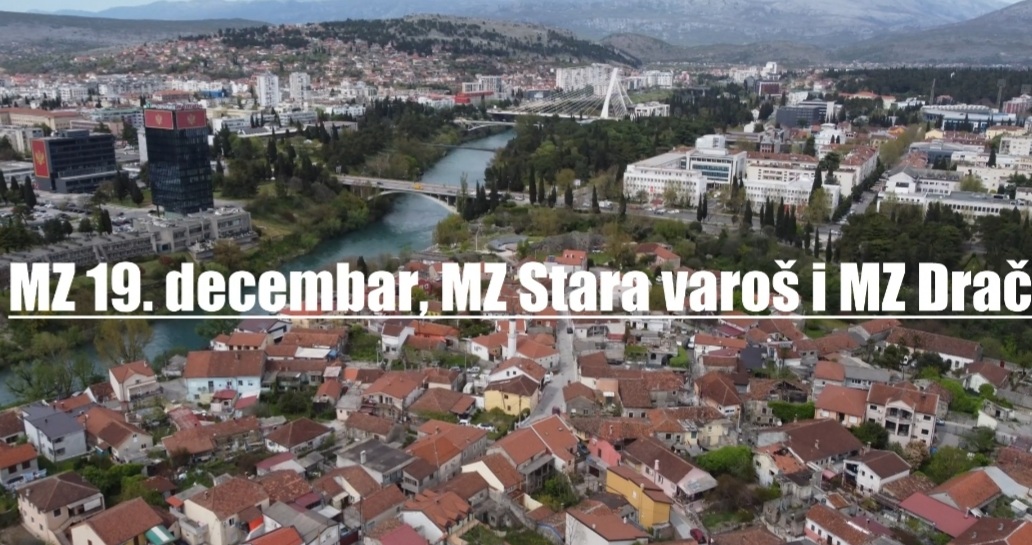 Predstavnici gradske uprave sjutra sa stanovnicima mjesnih zajednica "Stara varoš", "Drač" i "19.decembar"
