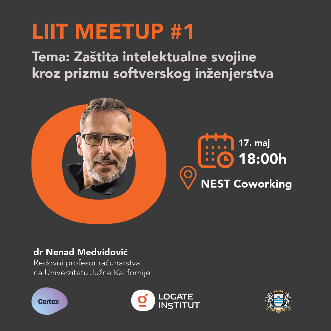 Predavanje #LIITMEETUP na temu "Zaštita intelektualne svojine kroz prizmu softverskog inženjerstva"