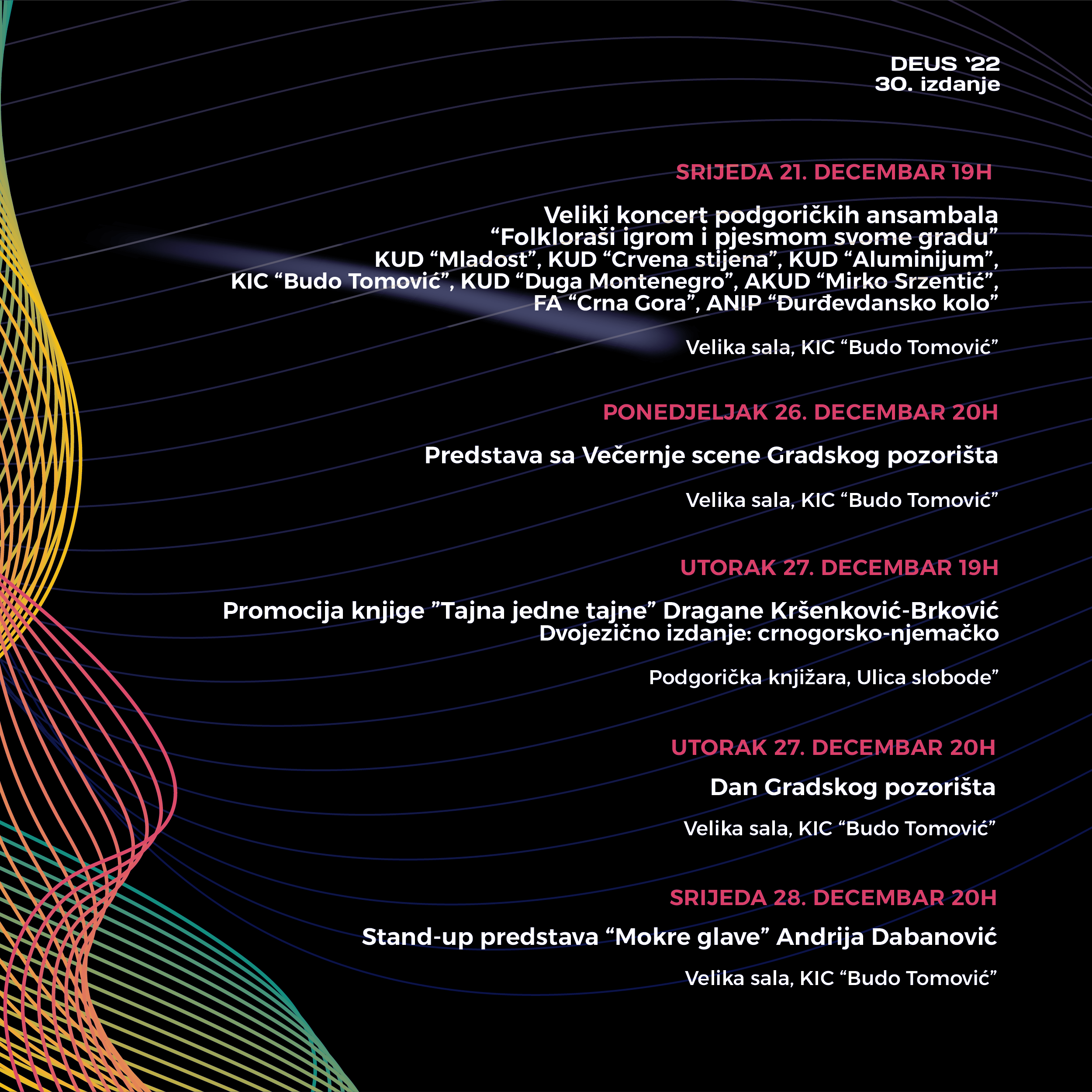 Počinje jubilarno 30.izdanje DEUS-a;  Bogat kulturni program u Podgorici do kraja mjeseca