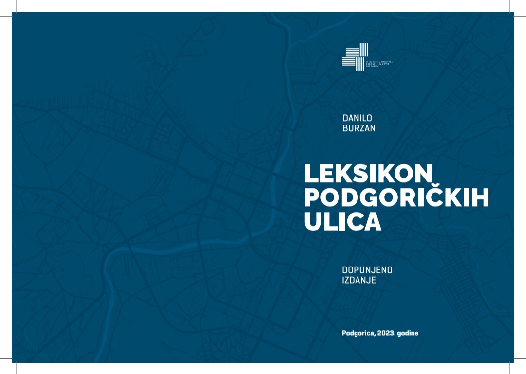 Promocija knjige "Leksikon podgoričkih ulica" sjutra u NB "Radosav Ljumović"