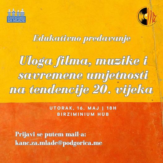 Predavanje na temu „Uloga filma, muzike i savremene umjetnosti na tendencije 20. vijeka“