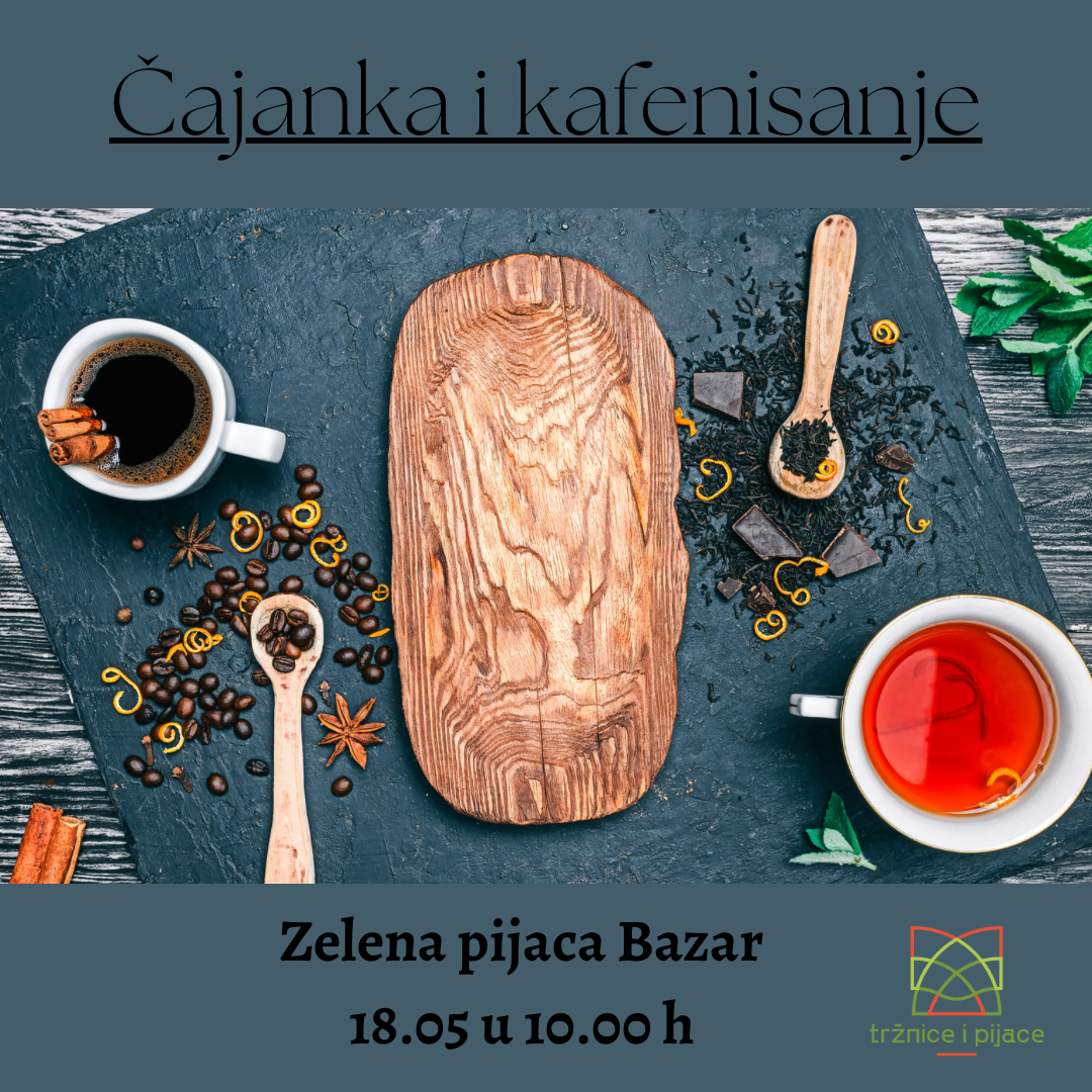 Manifestacija “Čajanka i kafenisanje”