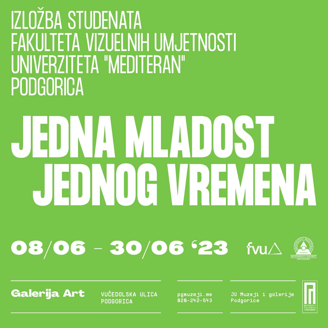 Godišnja izložba studenata Fakulteta vizuelnih umjetnosti Univerziteta "Mediteran"