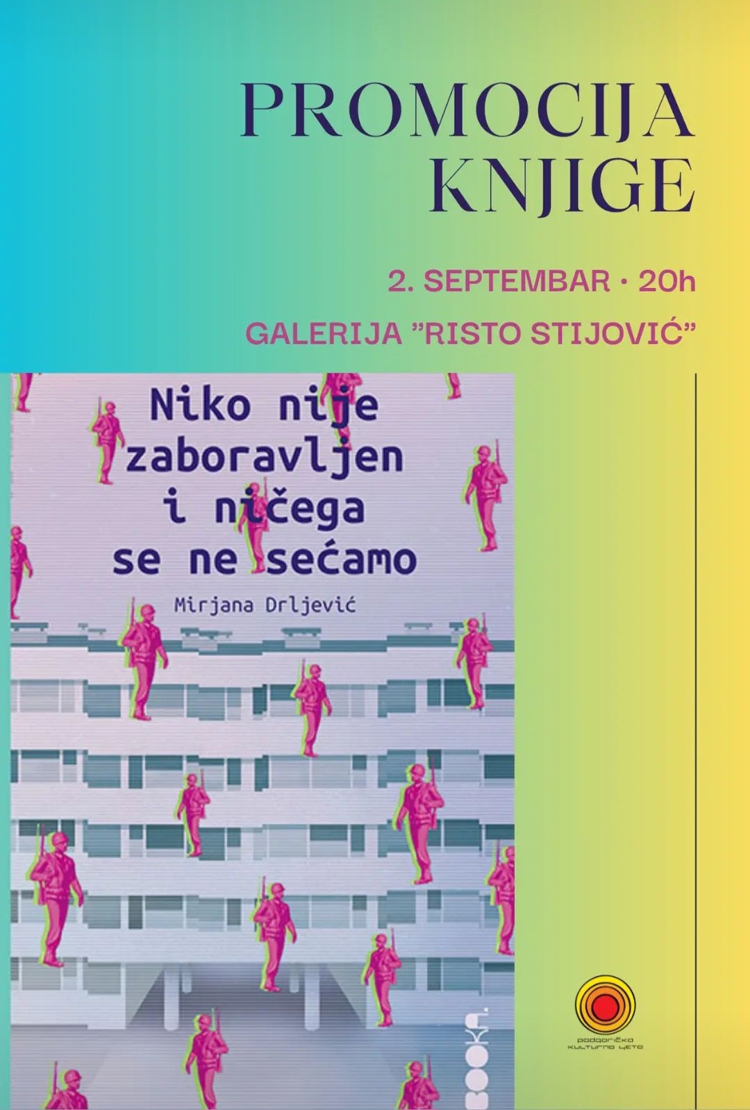Promocija knjige  "Niko nije zaboravljen i ničega se ne sjećamo"